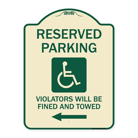 Signmission Reserved Parking Violators Will Fined and Towed Heavy-Gauge Aluminum Sign, 24" x 18", TG-1824-22998 A-DES-TG-1824-22998